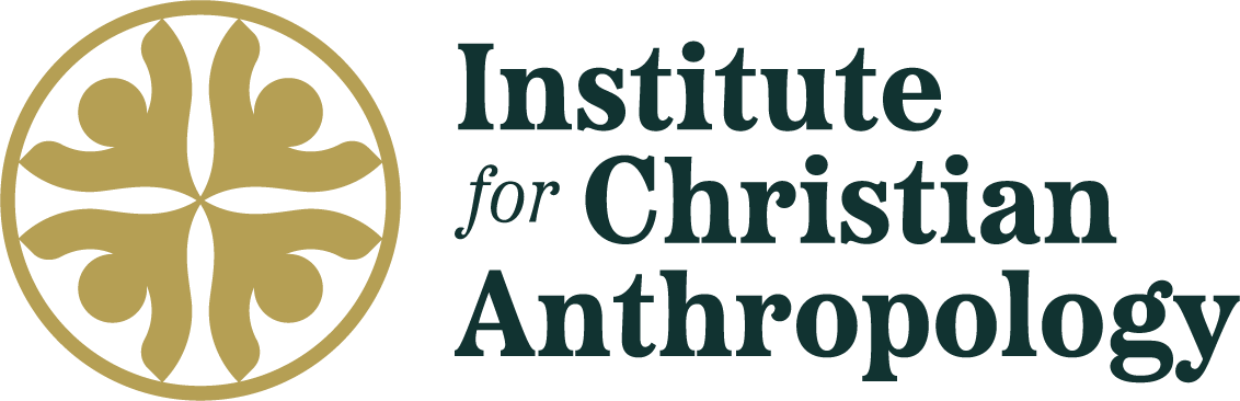 The Institute for Christian Anthropology